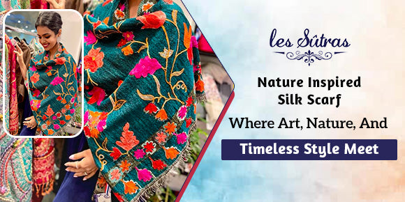 Nature Inspired Silk Scarf: Where Art, Nature, and Timeless Style Meet