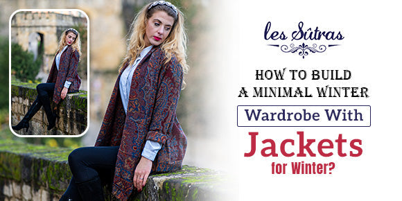 How to Build a Minimal Winter Wardrobe With Jackets for Winter