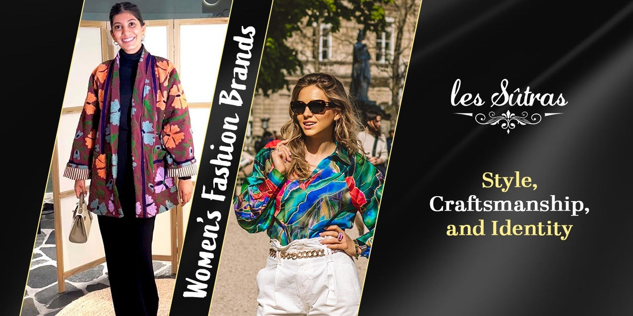 Women’s Fashion Brands: Style, Craftsmanship, and Identity